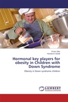 Howida El Gebali, Ema Zaky, Eman Zaky - Hormonal key players for obesity in Children with Down Syndrome