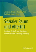 Christia Bleck, Christian Bleck, Reinhold Knopp, Elke Kruse, Anne Rießen, Anne van Rießen... - Sozialer Raum und Alter(n)