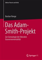 Bastian Ronge - Das Adam-Smith-Projekt