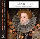 Elke Bader, Heiner Heusinger - Elisabeth I., m. 2 Audio-CD, m. 1 Buch, 2 Teile, 2 Audio-CD