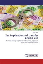 Emil ¿Eti¿, Emil Setic - Tax implications of transfer pricing use