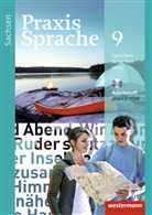 Sabine Haeske, Ute Hirth, Roswitha Radisch, Günter Rudolph, Wolfgang Menzel - Praxis Sprache, Ausgabe 2011 für Sachsen: Praxis Sprache - Ausgabe 2011 für Sachsen