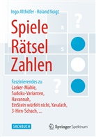 Ing Althöfer, Ingo Althöfer, Roland Voigt - Spiele, Rätsel, Zahlen