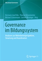 Hermann J. Abs, Hermann Josef Abs, Thoma Brüsemeister, Thomas Brüsemeister, Michael Schemmann, Michael Schemmann u a... - Governance im Bildungssystem