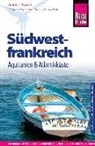 Andreas Drouve - Reise Know-How Südwestfrankreich - Aquitanien & Atlantikküste