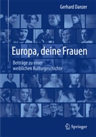Gerhard Danzer - Europa, deine Frauen