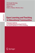 Sar de Freitas, Sara de Freitas, Sara De Freitas, Tobias Ley, Tobias Ley et al, Pedro J. Munoz-Merino... - Open Learning and Teaching in Educational Communities