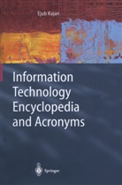 Ejub Kajan - Information Technology Encyclopedia and Acronyms