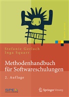 Stefani Gerlach, Stefanie Gerlach, Inga Squarr - Methodenhandbuch für Softwareschulungen