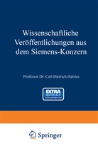 Han Becker, Hans Becker, Kar Boedeker, Karl Boedeker, Heinrich Von Buol, Heinrich von u a Buol... - Wissenschaftliche Veröffentlichungen aus dem Siemens-Konzern