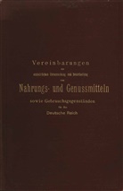 Aubry, L Aubry, L. Aubry, Barth, Beckurts, Buchka... - Vereinbarungen zur einheitlichen Untersuchung und Beurtheilung von Nahrungs- und Genussmitteln sowie Gebrauchsgegenständen für das Deutsche Reich