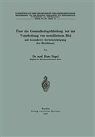 Hans Engel, Deutsche Gesellschaft für Gewerbehygiene Frankfurt a. M., Deutsche Gesellschaft für Gewerbehygiene Frankfurt a.M., Deutsch Gesellschaft für Gewerbehygiene, Deutsche Gesellschaft für Gewerbehygiene - Über die Gesundheitsgefährdung bei der Verarbeitung von metallischem Blei mit besonderer Berücksichtigung der Bleilöterei
