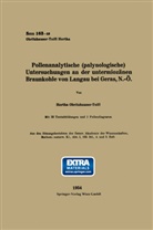 Hertha Obritzhauser-Toifl - Pollenanalytische (palynologische) Untersuchungen an der untermiozänen Braunkohle von Landau bei Geras, N.-Ö