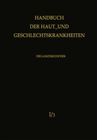 Marchionini, A Marchionini, A. Marchionini, H. W. Spier, H.W. Spier, W Spier... - Normale und pathologische Physiologie der Haut I. Tl.1