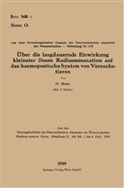Otto Henn - Über die langdauernde Einwirkung kleinster Dosen Radiumemanation auf das haemopoetische System von Versuchstieren