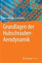 Berend Gerdes van der Wall, Berend G. van der Wall, Berend Gerdes Wall, Berend Gerdes van der Wall - Grundlagen der Hubschrauber-Aerodynamik