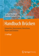 Curbach, Curbach, Manfred Curbach, Gerhar Mehlhorn, Gerhard Mehlhorn - Handbuch Brücken