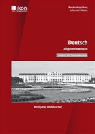 Wolfgang Mühlbacher - Deutsch - Allgemeinwissen