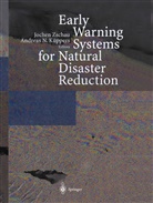 Andreas N. Küppers, N Küppers, N Küppers, Joche Zschau, Jochen Zschau - Early Warning Systems for Natural Disaster Reduction