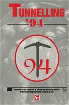 Roald Aabøe, Vida Aarvold, Vidar Aarvold, Y. Abd Al-Jalil, J. R. Araujo, L. J. Arthur... - Tunnelling 94