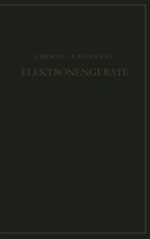 Brüche, E Brüche, E. Brüche, A Recknagel, A. Recknagel - Elektronengeräte