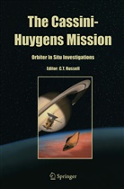 C. T. Russell, C.T. Russell, Christopher Russell, T Russell, C T Russell - The Cassini-Huygens Mission