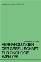 P. Blaser, F. Böck, A. Cernusca, H. Dobesch, M. Dokulil, J. Donner... - Verhandlungen der Gesellschaft für Ökologie Wien 1975