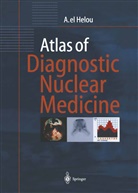 Anisah El Helou, Anisah el (Dr.) Helou - Atlas of Diagnostic Nuclear Medicine