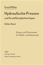 Ernst Müller - Hydraulische Pressen und Druckflüssigkeitsanlagen