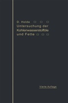 David Holde - Untersuchung der Kohlenwasserstofföle und Fette