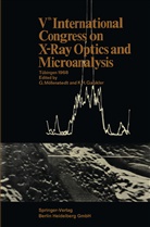 Gottfried M¿llenstedt, Gottfried Möllenstedt - Vth International Congress on X-Ray Optics and Microanalysis / V. Internationaler Kongreß für Röntgenoptik und Mikroanalyse / Ve Congrès International sur l'Optique des Rayons X et la Microanalyse