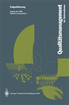 Dr Wolfgan Hansen, Dr Wolfgang Hansen, Dr. Wolfgang Hansen, Wolfgang Hansen, Gerd F. Kamiske, -Ing. Gerd F. Kamiske... - Qualitätsmanagment im Unternehmen