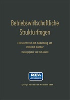 Karl Alewell, Reinhol Henzler, Reinhold Henzler - Betriebswirtschaftliche Strukturfragen