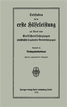 Reichsgesundheitsamt - Leitfaden für die erste Hilfeleistung an Bord von Seefischereifahrzeugen (einschließlich seegehenden Betriebsfahrzeugen)