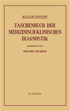 Hans Frh. von Kress, Hans Frhr. von Kress, Hans von Kress, Friedric Müller, Friedrich Müller, Ott Seifert... - Taschenbuch der Medizinisch-Klinischen Diagnostik