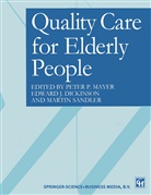 Edward Dickinson, Edward J Dickinson, Edward J. Dickinson, Peter Mayer, Peter P Mayer, Peter P. Mayer... - Quality care for elderly people