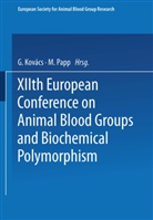 G. Kovacs, Kovács, G Kovács, G. Kovács, Papp, Papp... - XIIth European Conference on Animal Blood Groups and Biochemical Polymorphism