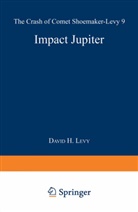 David Levy, David H Levy, David H. Levy - Impact Jupiter