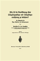 Leo Langstein - Wie ist die Bevölkerung über Säuglingspflege und Säuglingsernährung zu belehren?