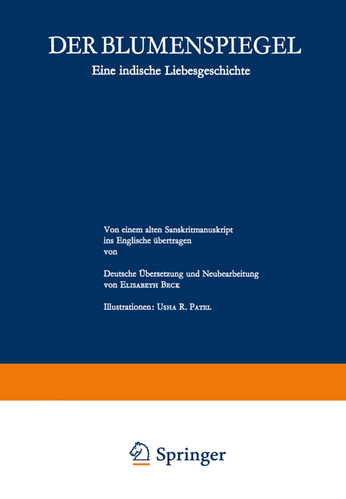 Beck, Beck - Der Blumenspiegel Eine indische Liebesgeschichte