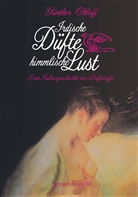OHLOFF, OHLOFF, Günther Ohloff - Irdische Düfte - Himmlische Lust