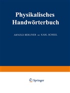 Walther Nernst, Arnol Berliner, Arnold Berliner, Scheel, Scheel, Karl Scheel - Physikalisches Handwörterbuch