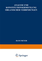 Hans Meyer - Analyse und Konstitutionsermittlung Organischer Verbindungen
