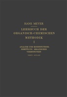 Hans Meyer - Lehrbuch der Organisch-Chemischen Methodik, 2 Tle.