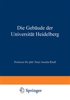 Pete Anselm Riedl, Peter Anselm Riedl, Peter Anselm Riedl - Die Gebäude der Universität Heidelberg