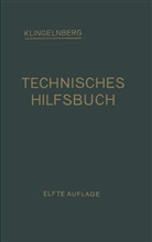 W Fer Klingelnberg, W Ferd Klingelnberg, W. Ferd Klingelnberg, Erns Preger, Ernst Preger, Rudolf Reindl - Klingelnberg Technisches Hilfsbuch