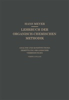 Hans Johannes Leopold Meyer - Analyse und Konstitutionsermittlung Organischer Verbindungen, 2 Teile