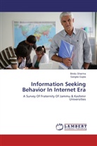 Sangita Gupta, Bind Sharma, Bindu Sharma - Information Seeking Behavior In Internet Era