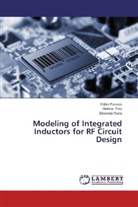 Helen Fino, Helena Fino, Fábi Passos, Fábio Passos, Elisenda Roca - Modeling of Integrated Inductors for RF Circuit Design