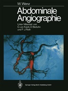 Werner Wenz - Abdominale Angiographie